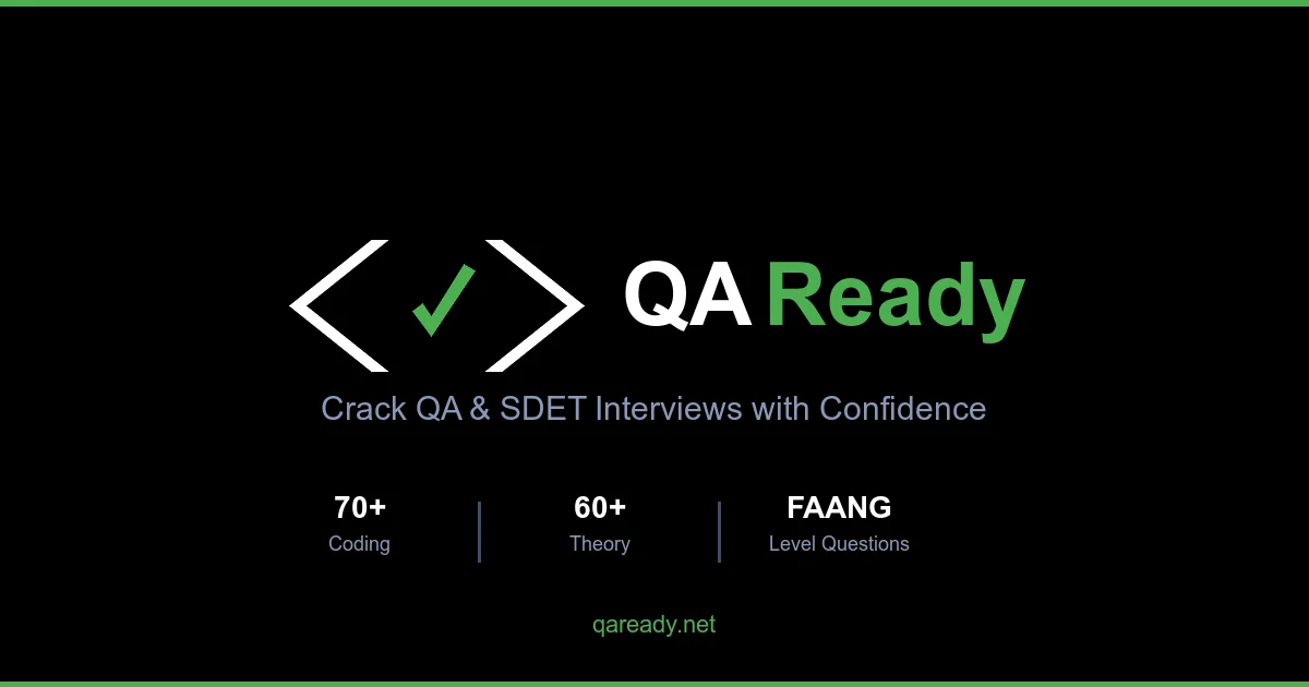 QA/SDET Interview Ready